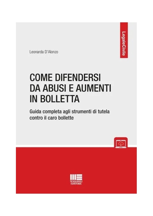 COME DIFENDERSI DA ABUSI E AUMENTI DI BOLLETTA