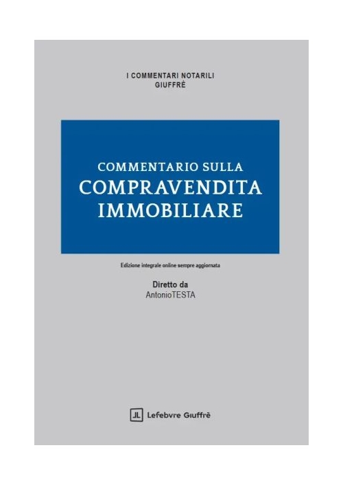 COMMENTARIO SULLA COMPRAVENDITA IMMOBILIARE