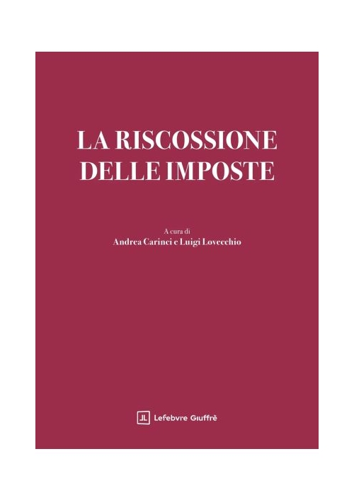 LA RISCOSSIONE DELLE IMPOSTE