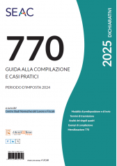 Il Mod. 770/2025 - Guida Alla Compilazione E Casi Pratici Il Mod. 770/2025 - Guida Alla Compilazione E Casi Pratici