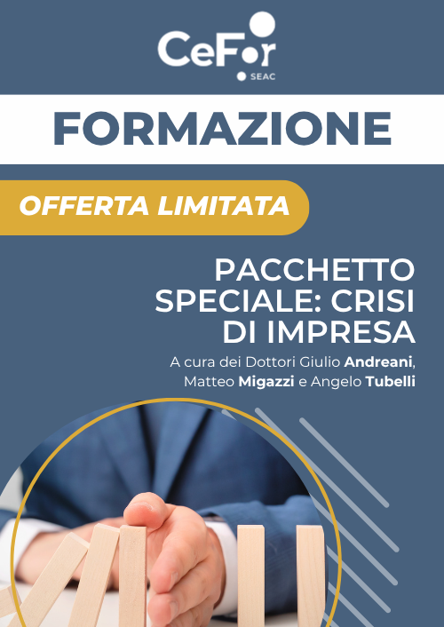 Pacchetto speciale: Crisi di Impresa - OFFERTA DEDICATA