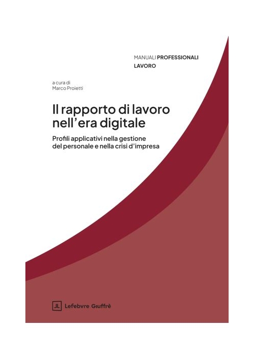 IL RAPPORTO DI LAVORO NELL'ERA DIGITALE