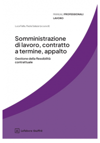 SOMMINISTRAZIONE DI LAVORO, CONTRATTO A TERMINE, APPALTO