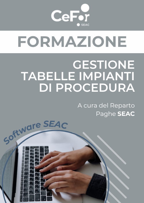 Suite Paghe SEAC - Gestione Tabelle Impianti di Procedura - Ed. Novembre