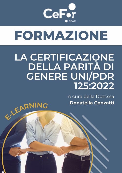 La Certificazione della Parità di Genere UNI/PDR 125:2022 | E-learning
