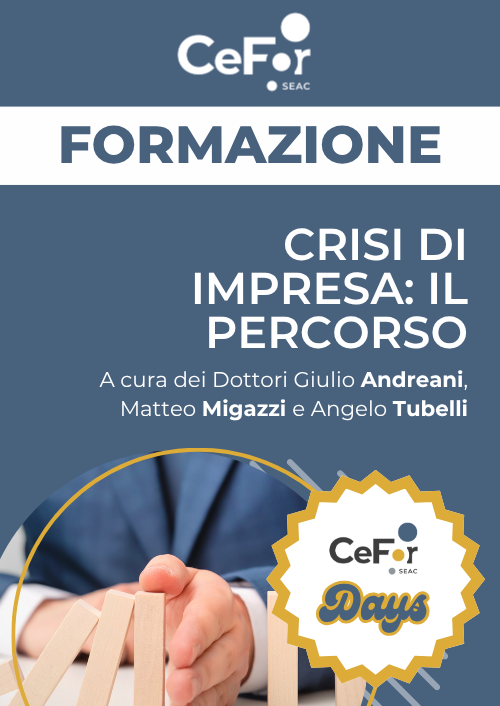 Crisi di Impresa: il percorso | Offerta Cefor Days