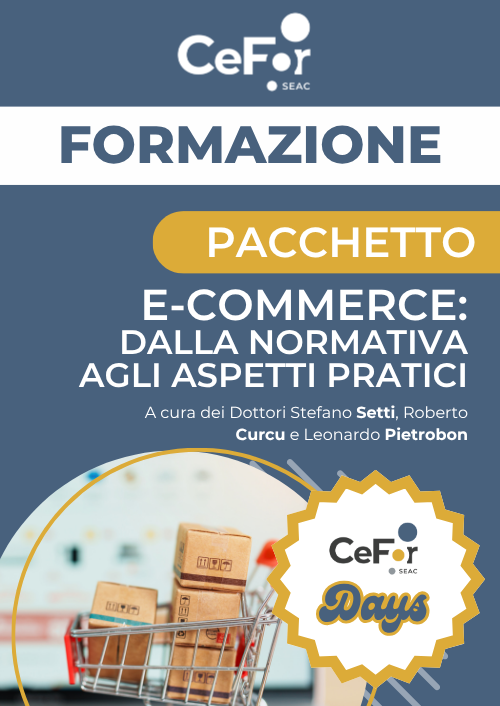 E-commerce: dalla normativa agli aspetti pratici | Offerta Cefor Days