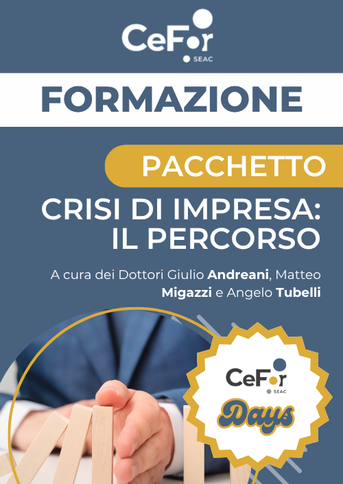 Crisi di Impresa: il percorso | Offerta Cefor Days