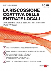 LA RISCOSSIONE COATTIVA DELLE ENTRATE LOCALI