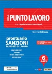 Il Punto Lavoro 6/2025 - Prontuario Sanzioni Rapporto Di Lavoro Il Punto Lavoro 6/2025 - Prontuario Sanzioni Rapporto Di Lavoro
