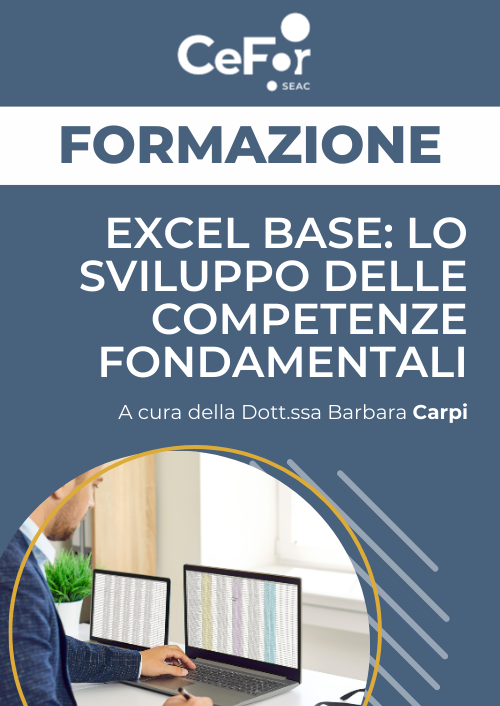 Excel Base: lo sviluppo delle competenze fondamentali