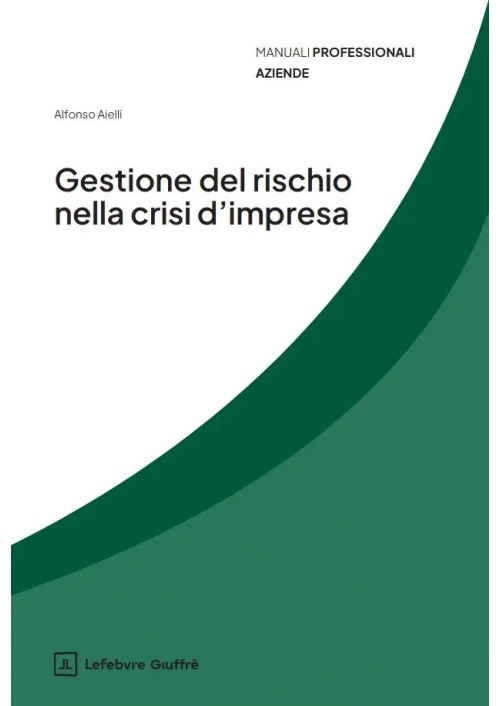 GESTIONE DEL RISCHIO NELLA CRISI D'IMPRESA