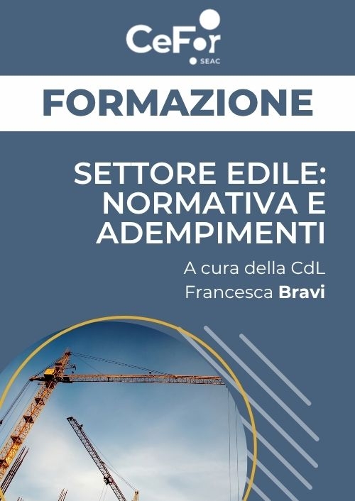Settore edile: normativa e adempimenti