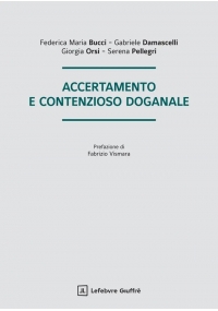 ACCERTAMENTO E CONTENZIOSO DOGANALE