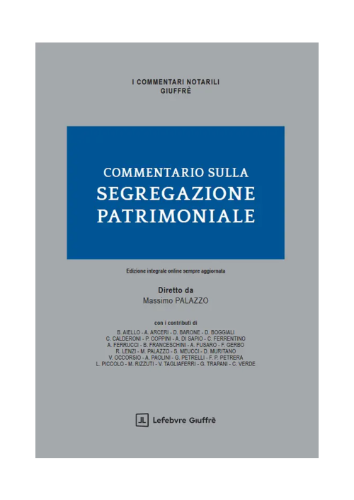COMMENTARIO SULLA SEGREGAZIONE PATRIMONIALE