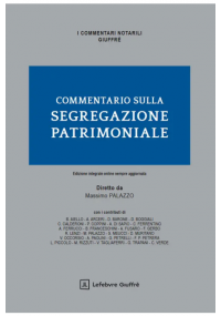 COMMENTARIO SULLA SEGREGAZIONE PATRIMONIALE