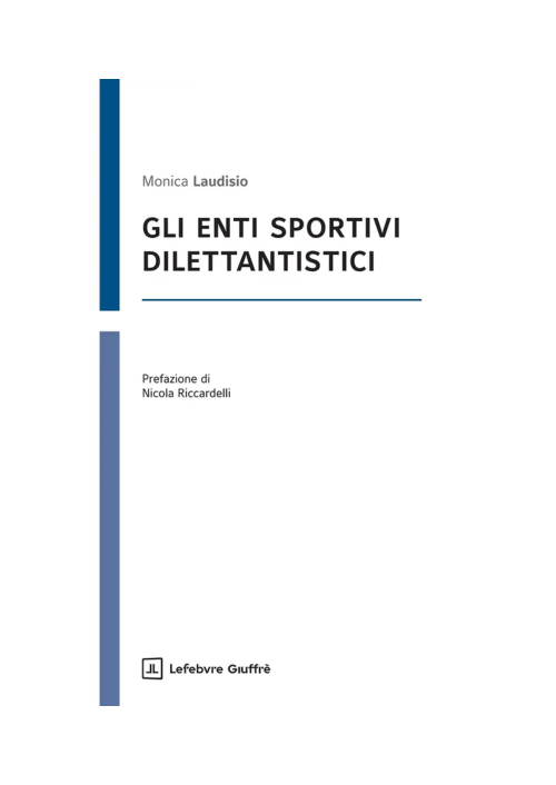 GLI ENTI SPORTIVI DILETTANTISTICI