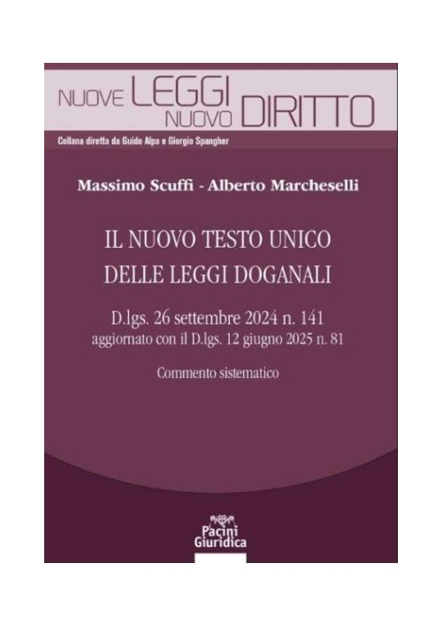 IL NUOVO TESTO UNICO DELLE LEGGI DOGANALI