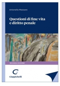 QUESTIONI DI FINE VITA E DIRITTO PENALE