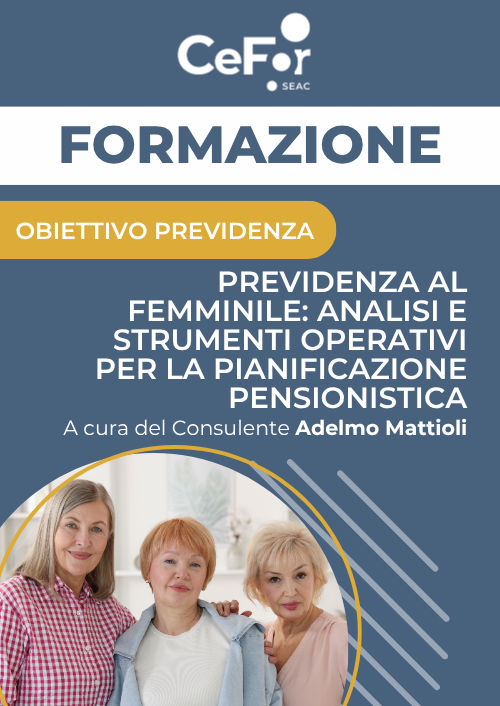 Previdenza al femminile: analisi e strumenti operativi per la pianificazione pensionistica
