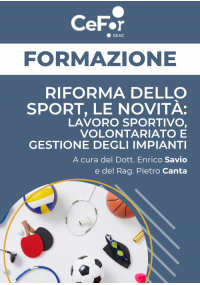 Riforma dello Sport, le novità: lavoro sportivo, volontariato e gestione degli impianti