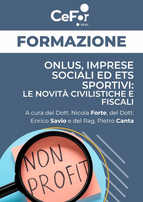 Onlus, imprese sociali ed ETS sportivi: le novità civilistiche e fiscali