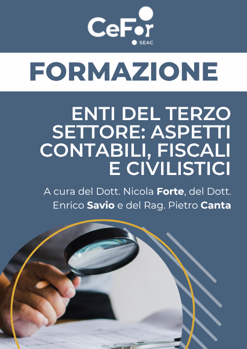 Enti del Terzo Settore: aspetti contabili, fiscali e civilistici