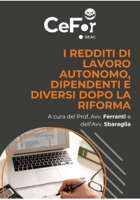 I Redditi di Lavoro Autonomo, Dipendente e diversi dopo la Riforma