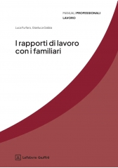 I Rapporti Di Lavoro Con I Familiari I Rapporti Di Lavoro Con I Familiari