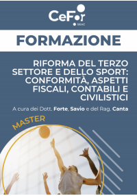 Master Riforma del Terzo Settore e dello Sport: conformità, aspetti fiscali, contabili e civilistici | OFFERTA DEDICATA