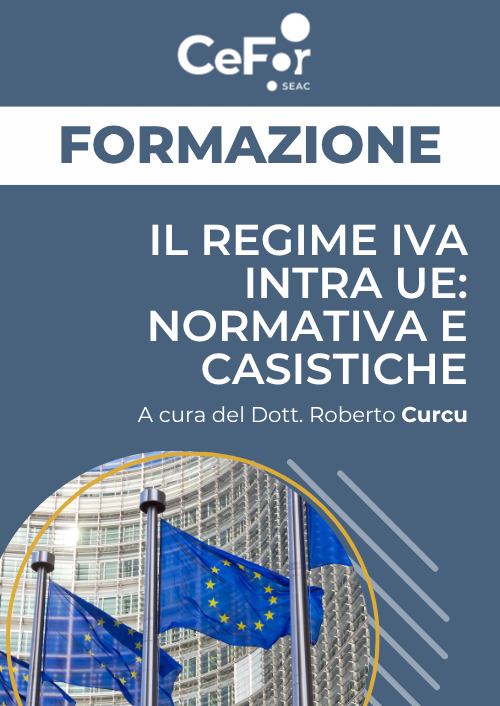 Il regime IVA intra UE: normativa e casistiche - Ed. Novembre