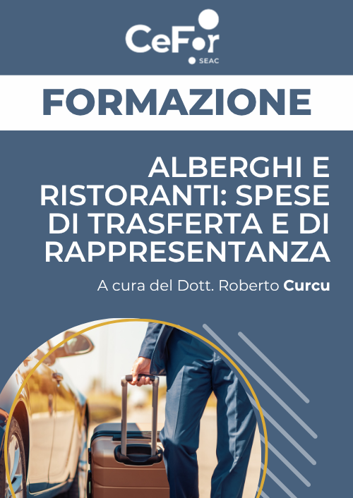 Alberghi e ristoranti: Spese di Trasferta e di Rappresentanza - Ed. Ottobre