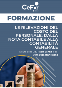 Le Rilevazioni del costo del Personale: dalla nota contabile alla contabilità generale - Ed. Marzo