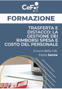 Trasferta e Distacco: la gestione dei rimborsi spesa e costo del personale