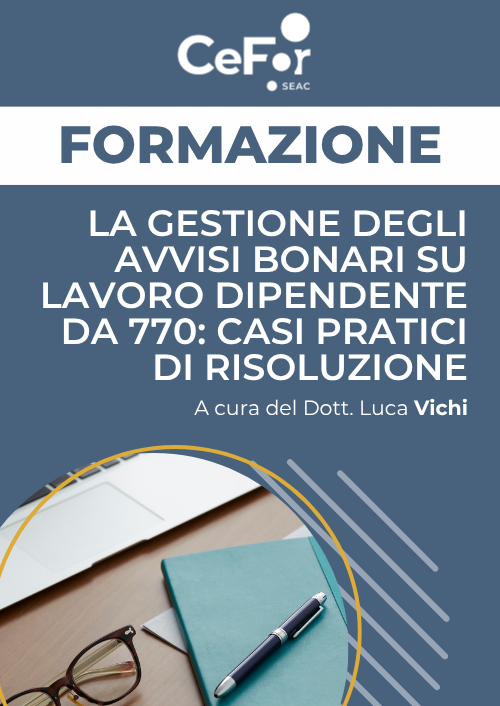 La Gestione degli avvisi bonari su lavoro dipendente da 770: casi pratici di risoluzione