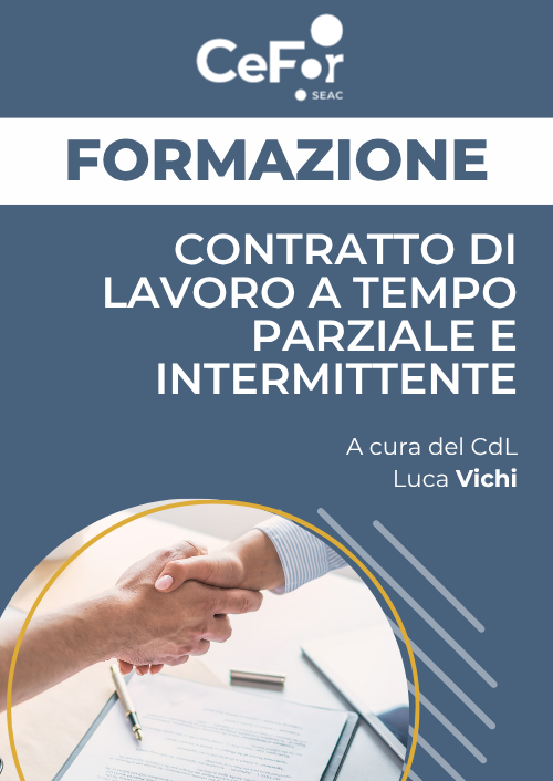 Contratto di Lavoro a Tempo Parziale e Intermittente