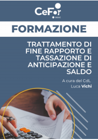Trattamento di Fine Rapporto e Tassazione di Anticipazione e Saldo