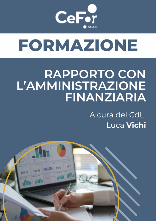 Rapporto con l'Amministrazione Finanziaria - Ed. Aprile