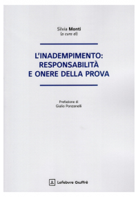 L'INADEMPIMENTO: RESPONSABILITÀ E ONERE DELLA PROVA