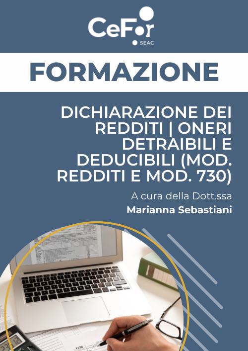 Dichiarazione dei Redditi | Oneri detraibili e deducibili (Mod. Redditi e Mod. 730) - Ed. Febbraio