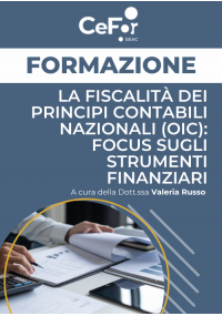 La fiscalità dei principi contabili nazionali (OIC): focus sugli strumenti finanziari