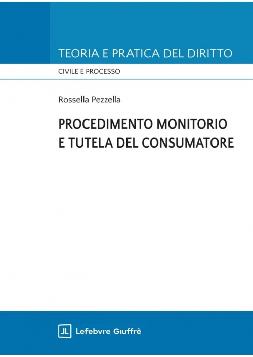 PROCEDIMENTO MONITORIO E TUTELA DEL CONSUMATORE