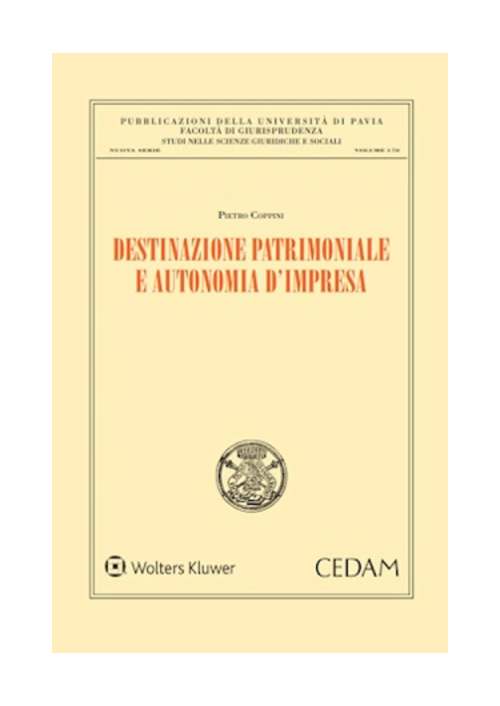DESTINAZIONE PATRIMONIALE E AUTONOMIA D'IMPRESA