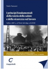 I Principi Fondamentali Della Tutela Della Salute E Della Sicurezza Sul Lavoro