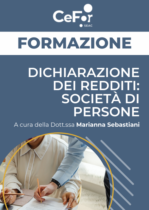 Dichiarazione dei Redditi: Società di Persone - Ed. Maggio