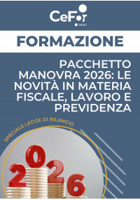 Pacchetto Manovra 2026: le novità in materia fiscale, lavoro e previdenza