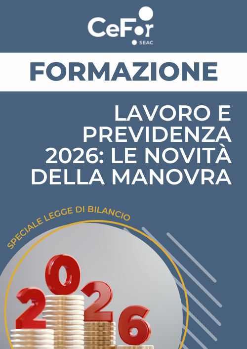 Lavoro e Previdenza 2026: le novità della Manovra