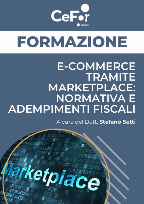 E-commerce tramite marketplace: normativa e adempimenti fiscali