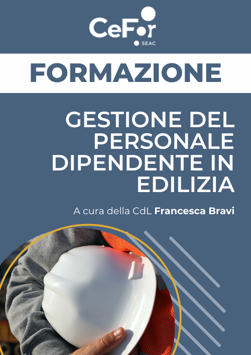 Gestione del personale dipendente in edilizia - Ed. Novembre
