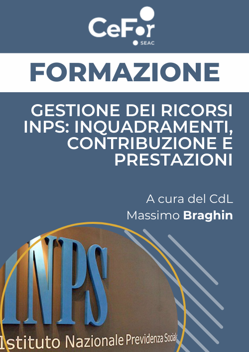 Gestione dei Ricorsi INPS: Inquadramenti, Contribuzione e Prestazioni